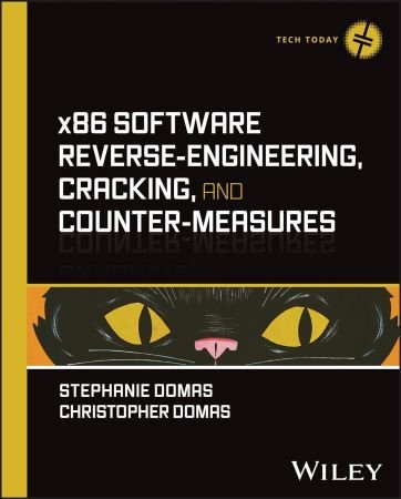 x86 Software Reverse-Engineering, Cracking, and Counter-Measures (True PDF)