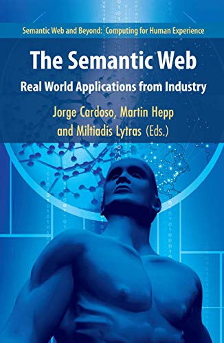 The Semantic Web Real-World Applications from Industry