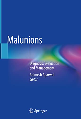 Malunions Diagnosis, Evaluation and Management (2024)