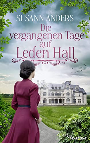 Cover: Susann Anders - Die vergangenen Tage auf Leden Hall