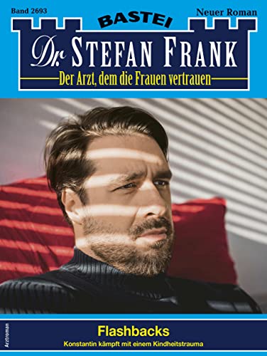 Stefan Frank - Dr. Stefan Frank 2693: Flashbacks