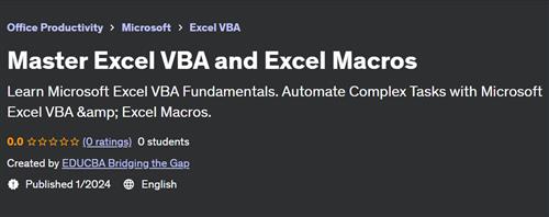 Master Excel VBA and Excel Macros