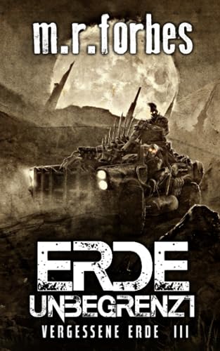 Cover: M.R. Forbes - Erde Unbegrenzt (Vergessene Erde 3)