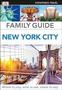 DK Eyewitness Family Guide New York City (2024)