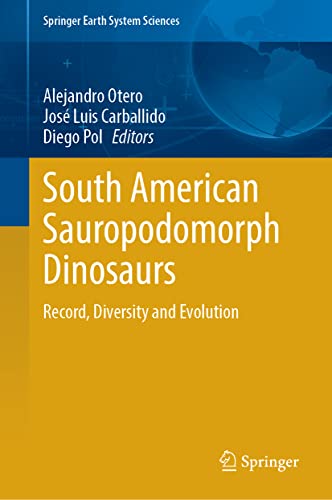 South American Sauropodomorph Dinosaurs Record, Diversity and Evolution (2024)