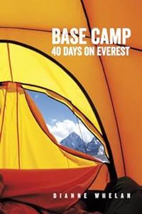 Base Camp 40 Days on Everest