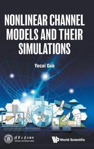 Nonlinear Channel Models And Their Simulations