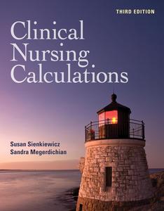 Clinical Nursing Calculations, 3rd Edition