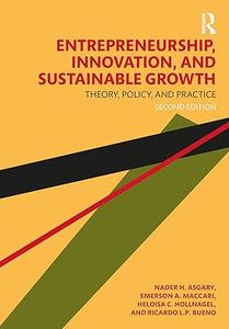 Entrepreneurship, Innovation, and Sustainable Growth, 2nd Edition