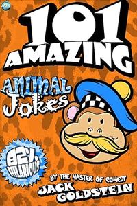 101 Amazing Animal Jokes