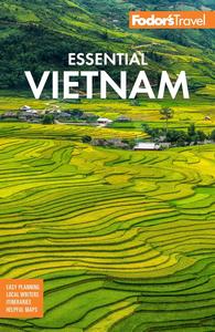 Fodor’s Essential Vietnam (Full-color Travel Guide)