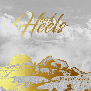 Head Over Heels - Kings Canyon (2024)