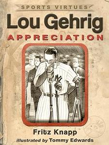 Lou Gehrig Appreciation