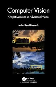Computer Vision Object Detection in Adversarial Vision