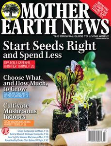 Mother Earth News – February–March 2024