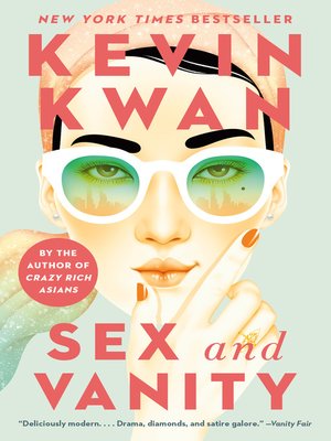 Sex and Vanity by Kevin Kwan D3e04929da6d2004802b25a3ca8687d7