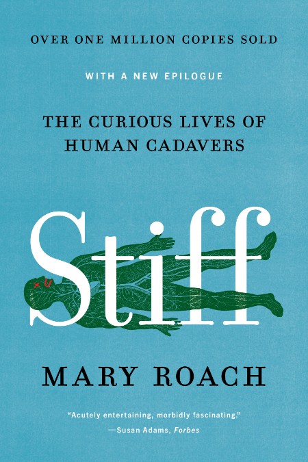 Stiff by Mary Roach 3f3b208ffd3c4611d8a338eec2f525e6