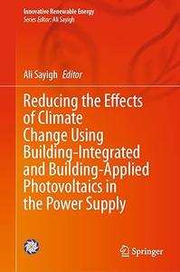 Reducing the Effects of Climate Change Using Building–Integrated and Building–Applied Photovoltaics in the Power Supply