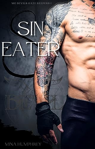 Mina Humphrey - Sin Eater: Biker Romance - Mc Devils Gate Keepers