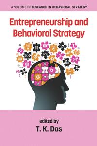 Entrepreneurship and Behavioral Strategy