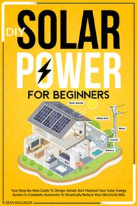 DIY SOLAR POWER FOR BEGINNERS