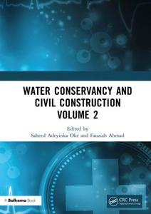 Water Conservancy and Civil Construction, Volume 2