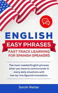 English Easy Phrases Fast Track Learning For Spanish Speakers
