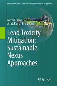 Lead Toxicity Mitigation Sustainable Nexus Approaches
