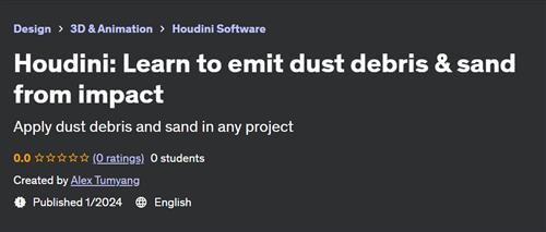Houdini – Learn to emit dust debris & sand from impact