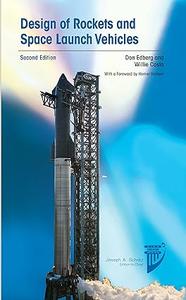 Design of Rockets and Space Launch Vehicles, 2nd Edition