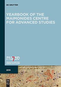 Yearbook of the Maimonides Centre for Advanced Studies 2019
