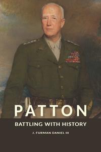 Patton  Battling with History