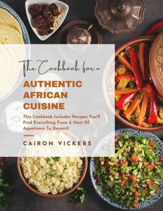 The Cookbook of Authentic African Cuisine