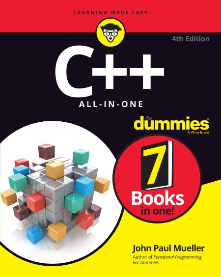 C++ All-in-One For Dummies by John Paul Mueller Ba650d0294ab4361b353932feda99216