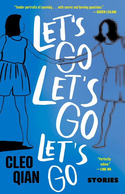 LET'S GO LET'S GO LET'S GO by Cleo Qian