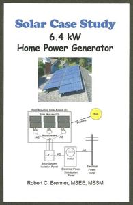 Solar Case Study  6.4 kW Home Power Generator