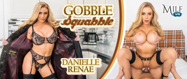 MilfVR: Danielle Renae - Gobble Squabble [Oculus Rift, Vive | SideBySide] [2300p]
