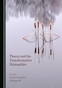 Theory and the Transformative Humanities