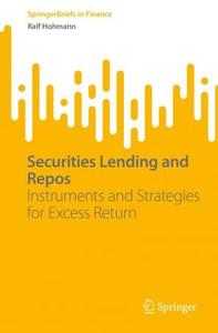 Securities Lending and Repos  Instruments and Strategies for Excess Return