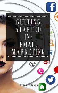 Getting Started in Email Marketing