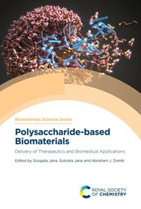 Polysaccharide-based Biomaterials  Delivery of Therapeutics and Biomedical Applications