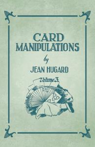 Card Manipulations – Volume 3