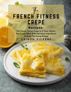 The French Fitness Crepe Recipe