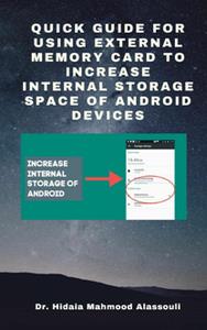Quick Guide for Using External Memory Card to Increase Internal Storage Space of Android Devices
