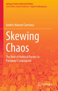 Skewing Chaos  The Role of Political Parties in Paraguay’s Legislature