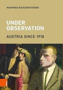 Under Observation Austria Since 1918