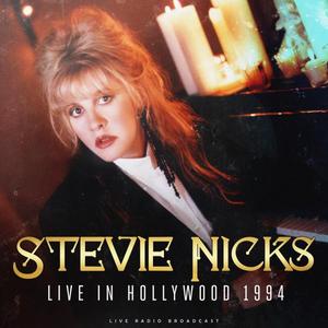 Stevie Nicks – Live In Hollywood 1994 (2023)