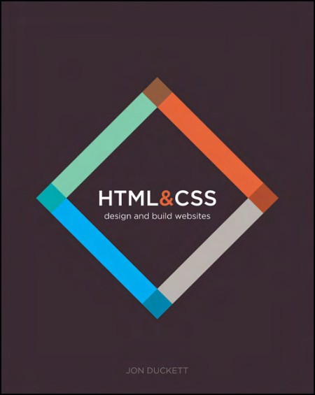 HTML and CSS by Jon Duckett 0f4e8d8fed0471fe68fa94ad66accb6c