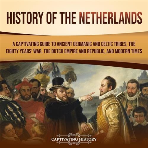 History of the Netherlands [Audiobook]