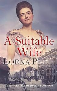 A Suitable Wife (The Fitzgeralds of Dublin Book 2)
